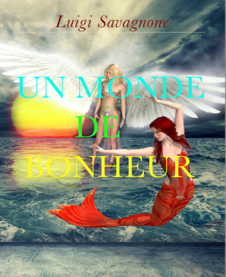 Luigi Savagnone: Un Monde de Bonheur
