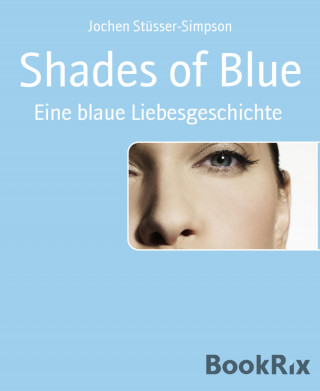 Jochen Stüsser-Simpson: Shades of Blue