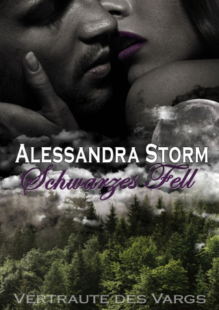 Alessandra Storm: Schwarzes Fell