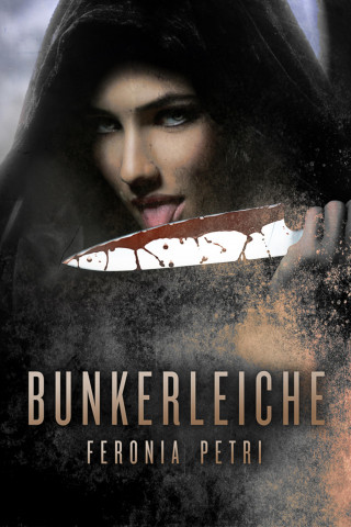 Feronia Petri: Bunkerleiche