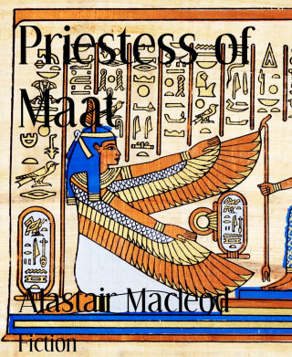 Alastair Macleod: Priestess of Maat