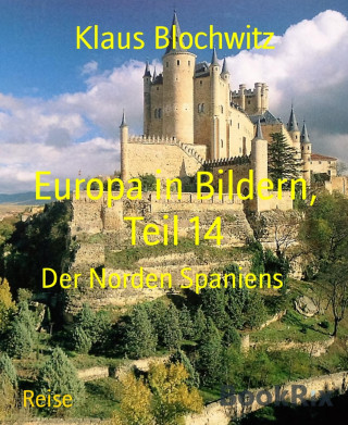 Klaus Blochwitz: Europa in Bildern, Teil 14