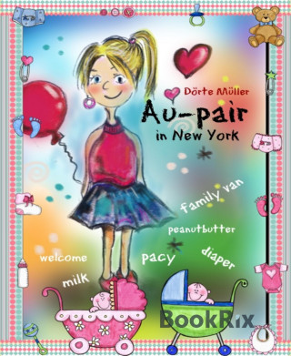 Dörte Müller: Au-pair in New York