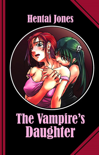 Hentai Jones: The Vampire's Daughter