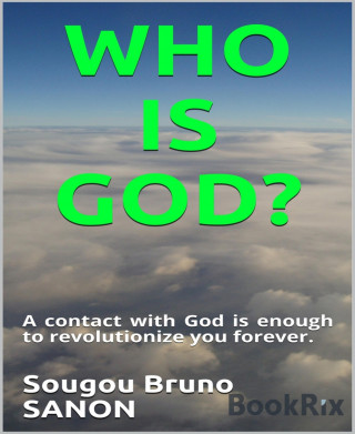 Sougou Bruno SANON: Who is God?