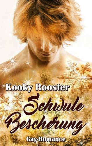 Kooky Rooster: Schwule Bescherung