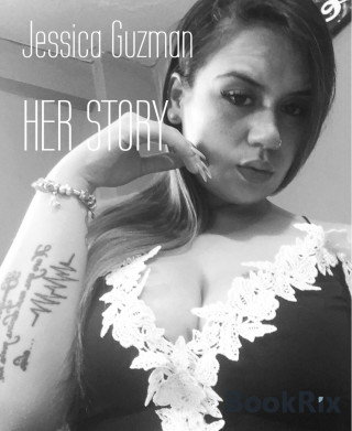 Jessica Guzman: HER STORY