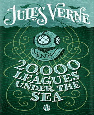 Jules Verne: Twenty Thousand Leagues Under the Sea