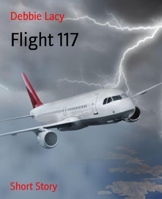 Debbie Lacy: Flight 117