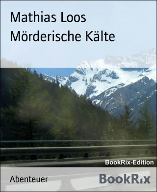 Mathias Loos: Mörderische Kälte