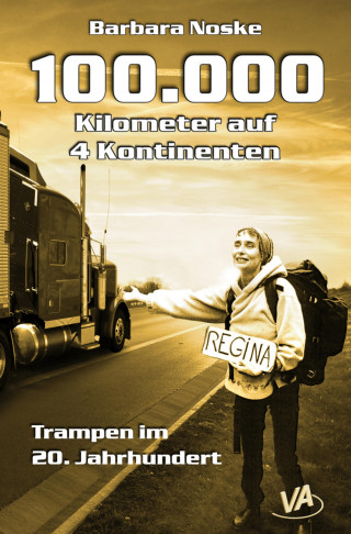 Barbara Noske: 100.000 Kilometer auf 4 Kontinenten