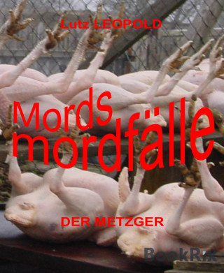 Lutz LEOPOLD: Mordsmordfälle