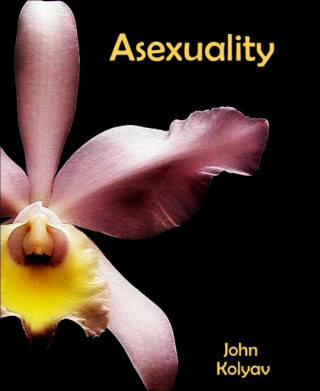John Kolyav: Asexuality