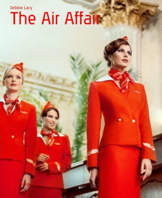 Debbie Lacy: The Air Affair