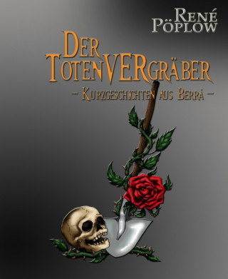 René Pöplow: Der TotenVERgräber