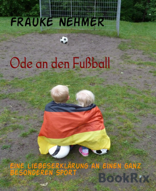 Frauke Nehmer: Ode an den Fußball