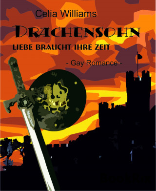 Celia Williams: Drachensohn - Liebe braucht ihre Zeit