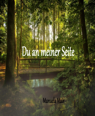 Manuela Mair: Du an meiner Seite