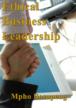 Mpho Bosupeng: Ethical Business Leadership