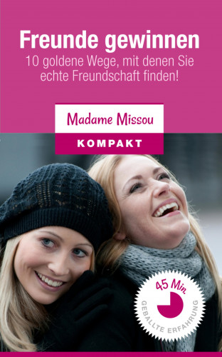Madame Missou: Freunde gewinnen