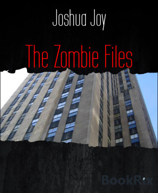 Joshua Joy: The Zombie Files