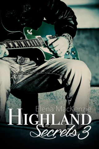 Elena MacKenzie: Highland Secrets 3