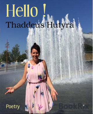 Thaddeus Hutyra: Hello !