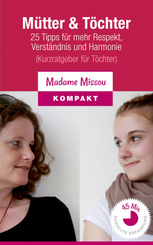 Madame Missou: Mütter & Töchter