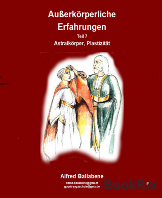 Alfred Ballabene, Alfreda Wegerer: Außerkörperliche Erfahrungen