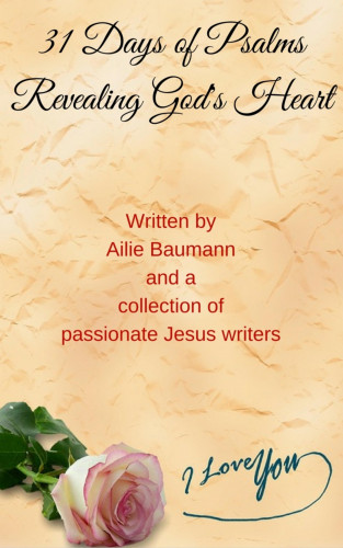 Ailie Baumann: 31 Days of Psalms