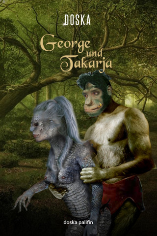 Doska Palifin: George und Takarja