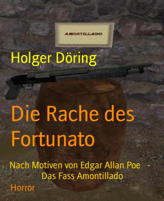 Holger Döring: Die Rache des Fortunato