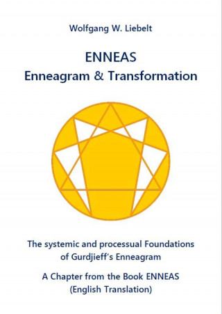 Wolfgang W. Liebelt: Enneagram & Transformation