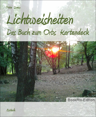 Petra Soreia: Lichtweisheiten