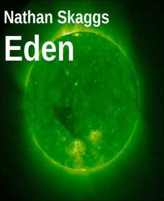 Nathan Skaggs: Eden