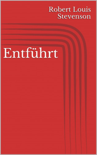 Robert Louis Stevenson: Entführt