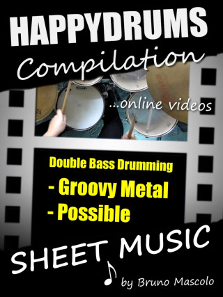 Bruno Mascolo: Happydrums Compilation "Groovy Metal & Possible"