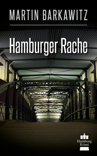 Martin Barkawitz: Hamburger Rache