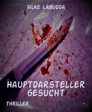 Silke Labudda: Hauptdarsteller gesucht