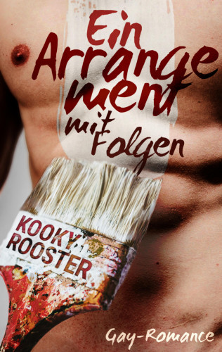 Kooky Rooster: Ein Arrangement mit Folgen