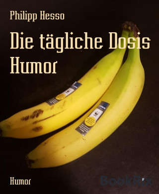 Philipp Hesso: Die tägliche Dosis Humor