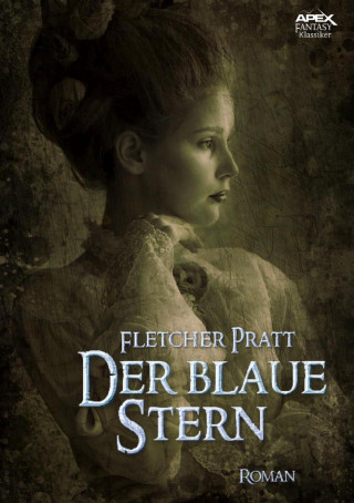 Fletcher Pratt: DER BLAUE STERN