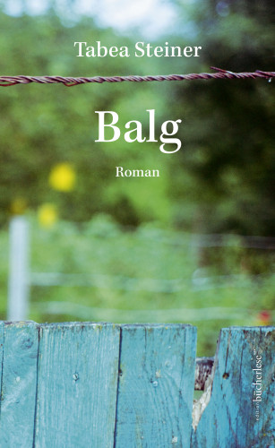 Tabea Steiner: Balg