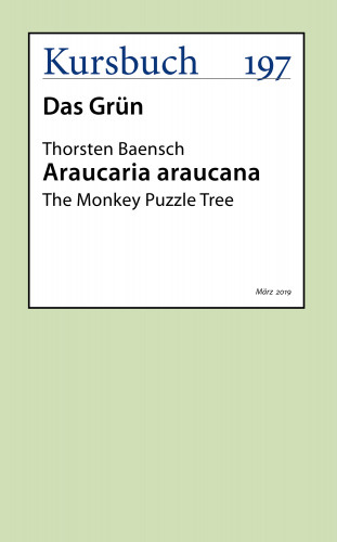 Thorsten Baensch: Araucaria Araucana