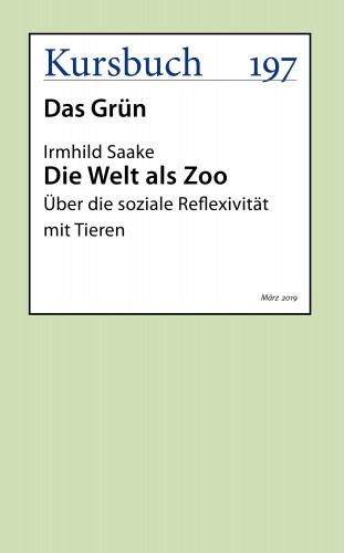 Irmhild Saake: Die Welt als Zoo