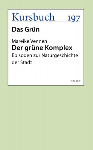 Mareike Vennen: Der grüne Komplex