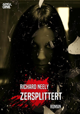 Richard Neely: ZERSPLITTERT