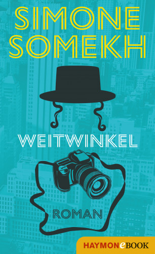 Simone Somekh: Weitwinkel