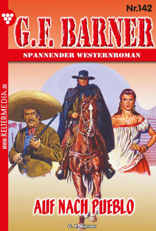 G.F. Barner: Auf nach Pueblo