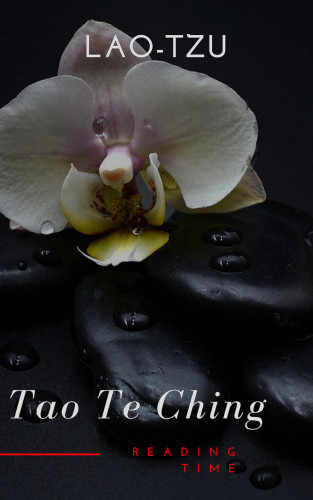 Laozi, Reading Time, Lao Tzu: Tao Te Ching ( with a Free Audiobook )